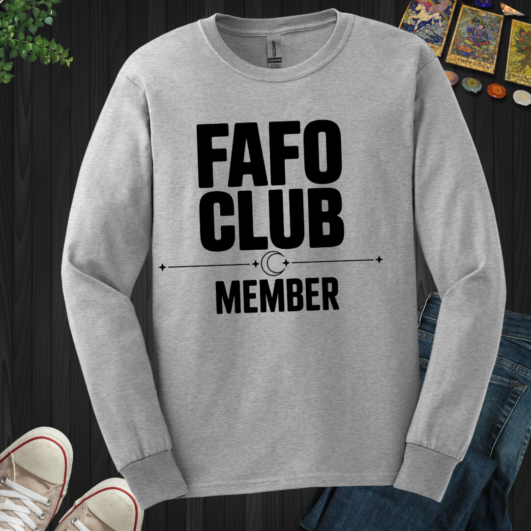 FAFO Club Member Long Sleeve