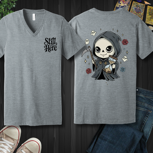 Still Here – Grim Reaper (front and back) V-Neck Tee