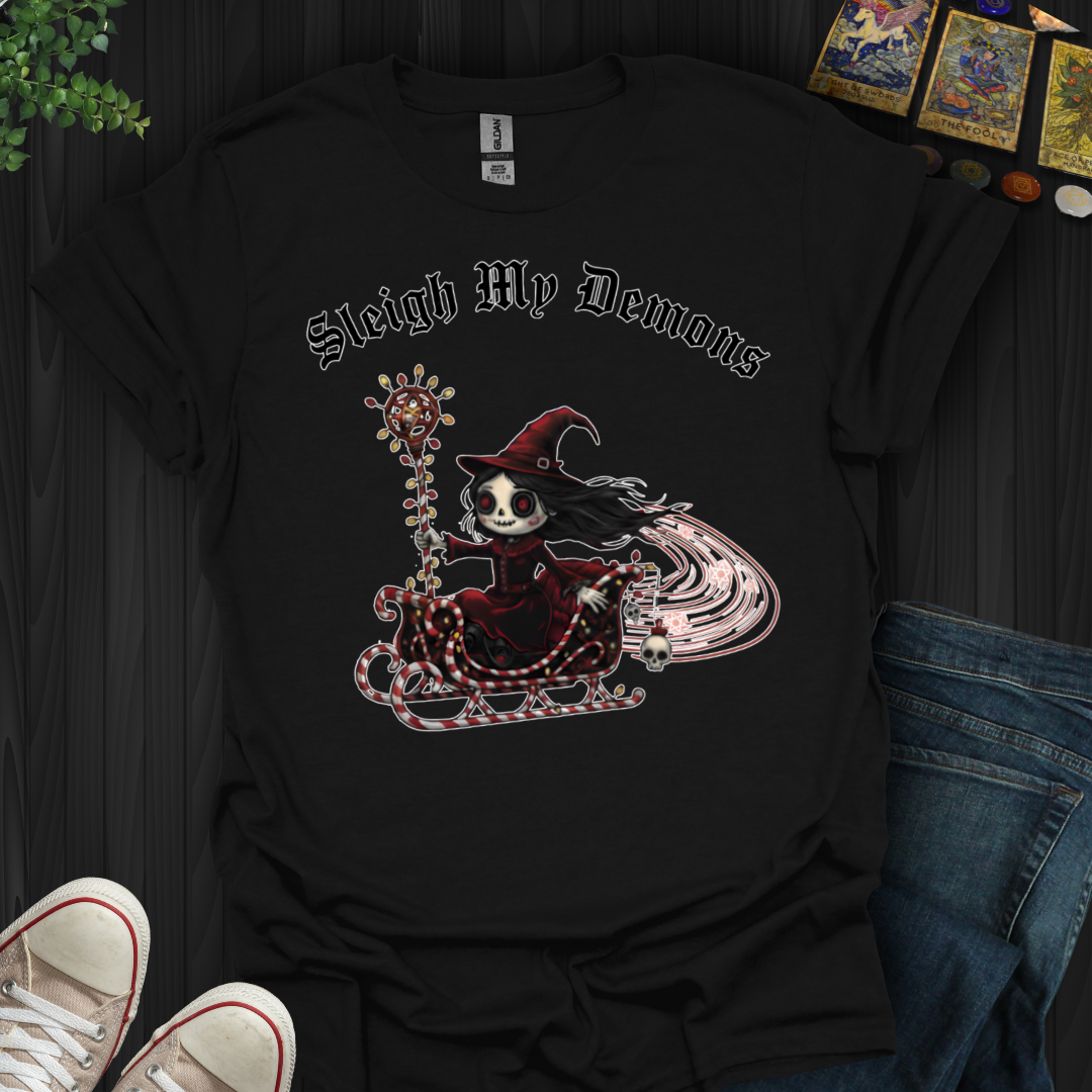 Sleigh My Demons T-Shirt