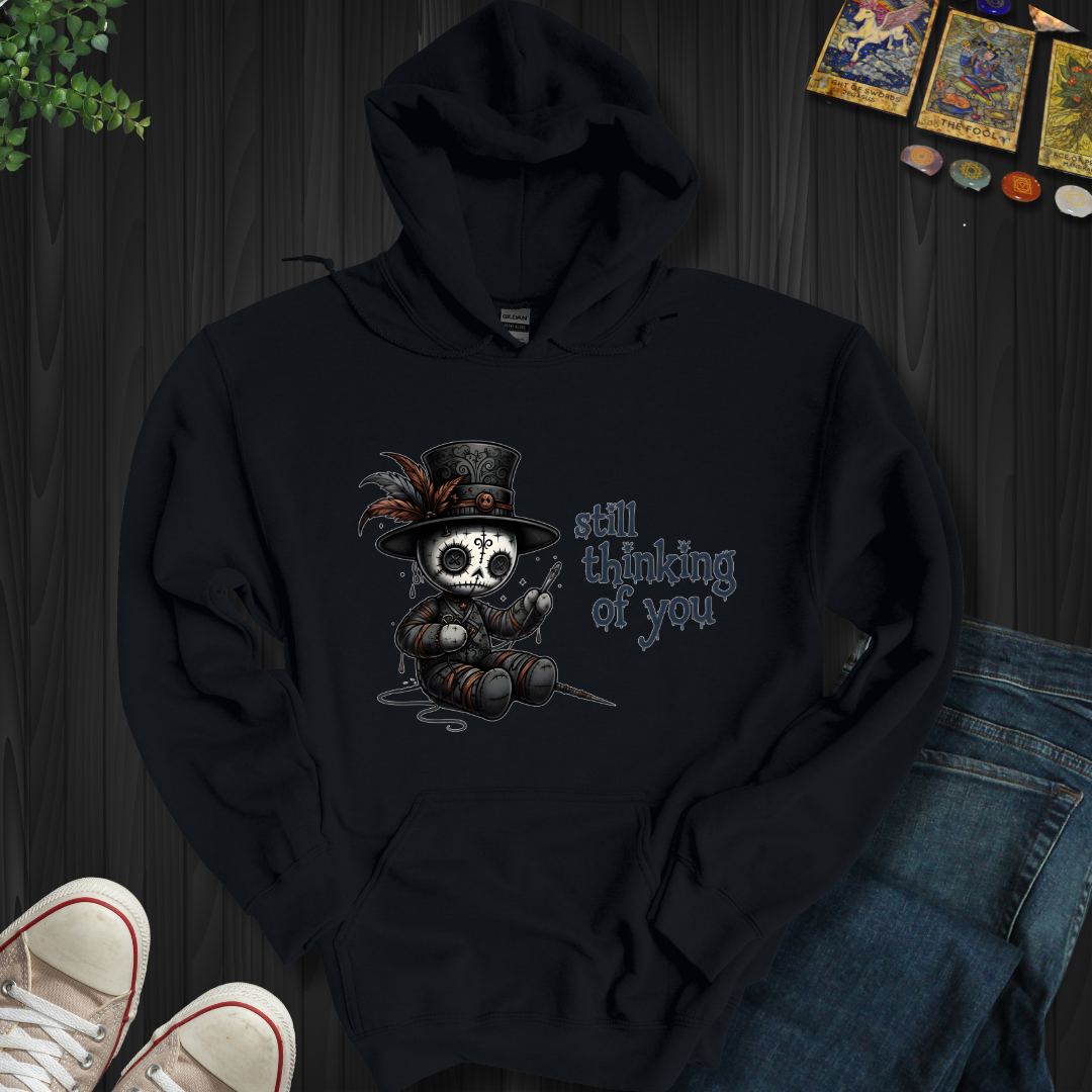 Still Thinking Of You Voodoo Hooded Sweatshirt