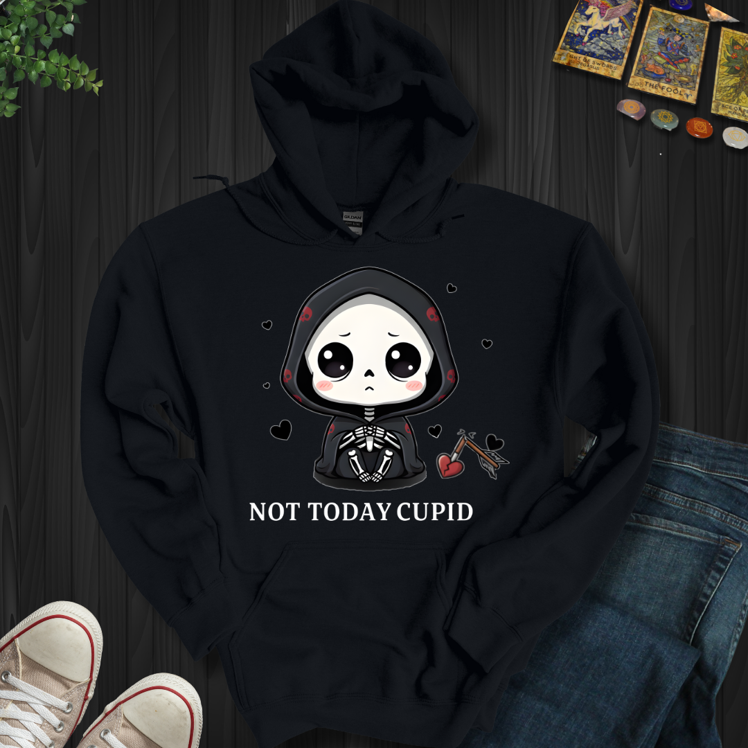 Not Today Cupid Hooded Sweatshirt