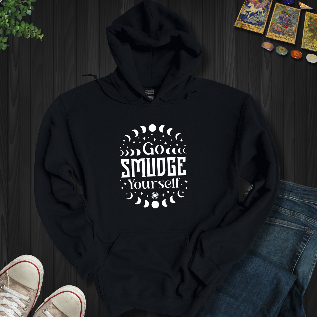 Go Smudge Yourself Hooded Sweatshirt