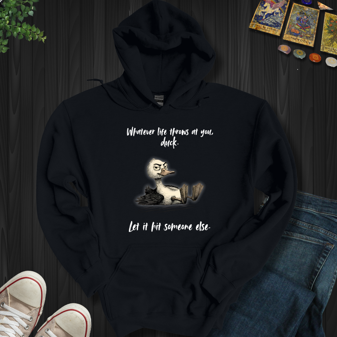 Whatever Life Throws Hooded Sweatshirt