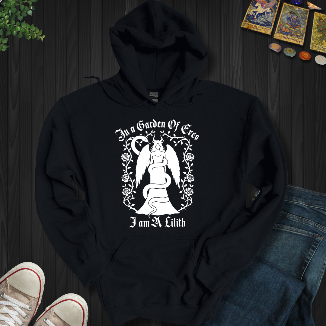 In a Garden of Eves, I Am a Lilith Hooded Sweatshirt