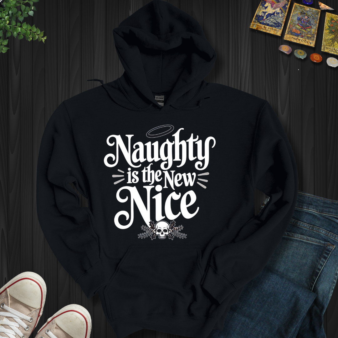 Naughty Is the New Nice Hooded Sweatshirt