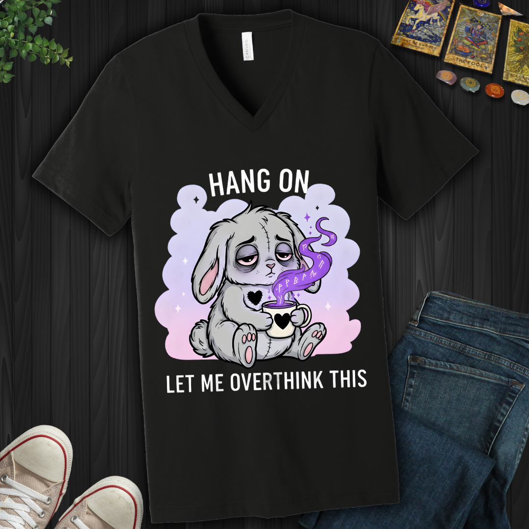 Hang On… Let Me Overthink This V-Neck Tee