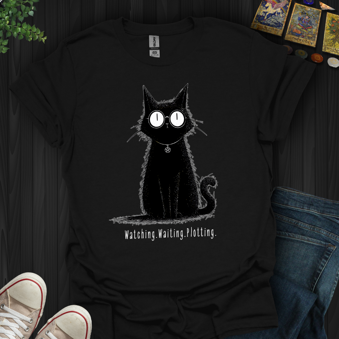 Watching. Waiting. Plotting T-Shirt