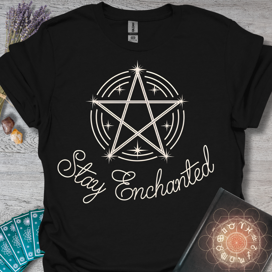 Stay Enchanted T-Shirt