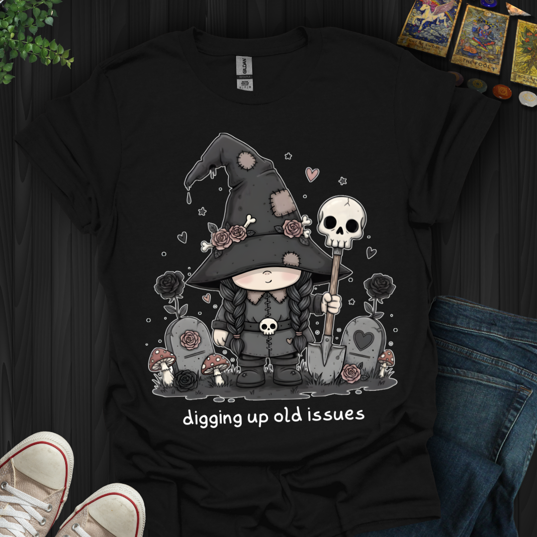 Digging Up Old Issues T-Shirt