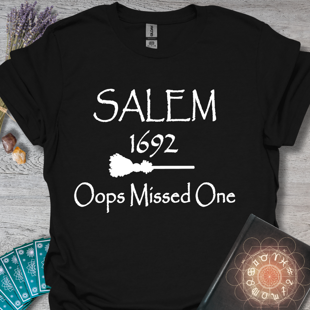 Oops Missed One Salem T-Shirt