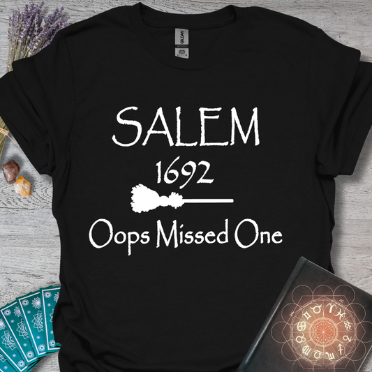 Oops Missed One Salem T-Shirt