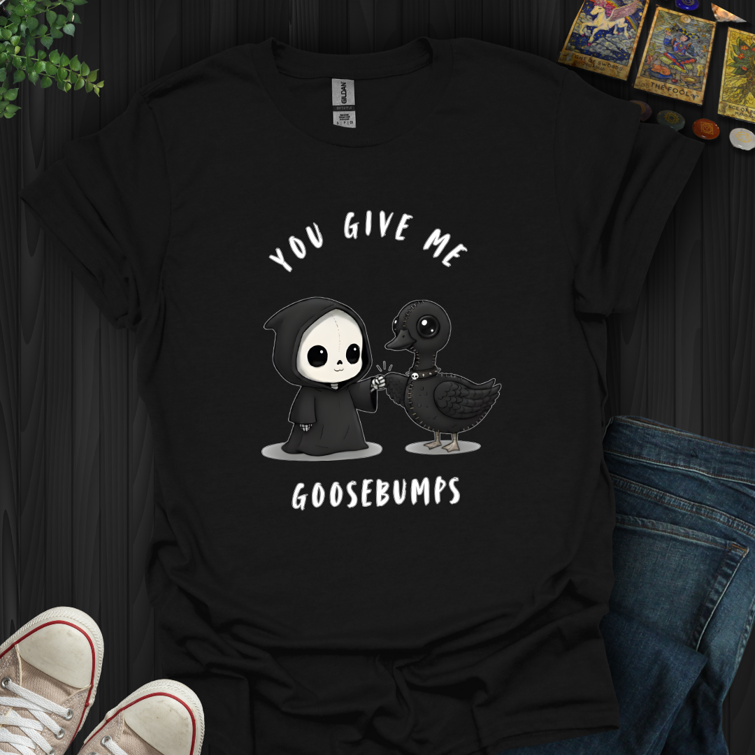 Goosebumps T-Shirt