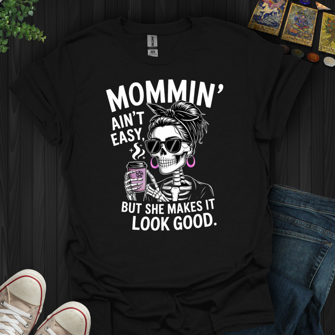 Mommin' In Style T-Shirt