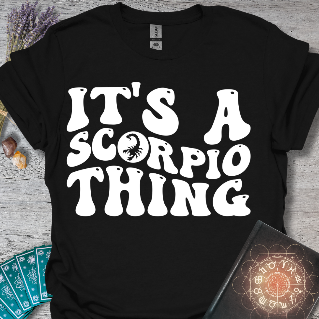 Scorpio Thing T-Shirt