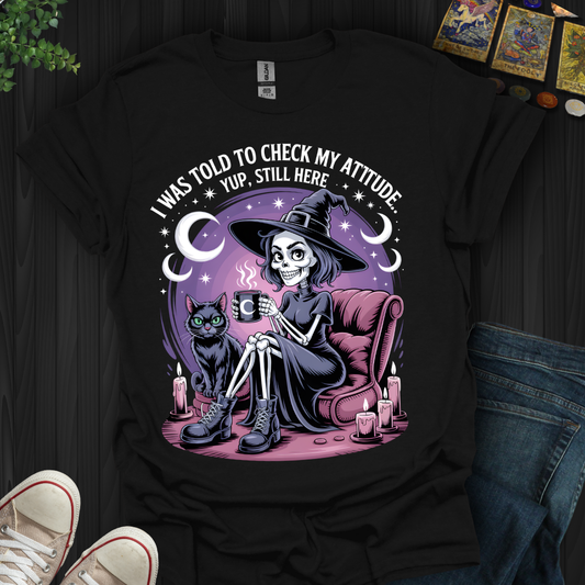 Still Got That Skeleton Sass  T-Shirt