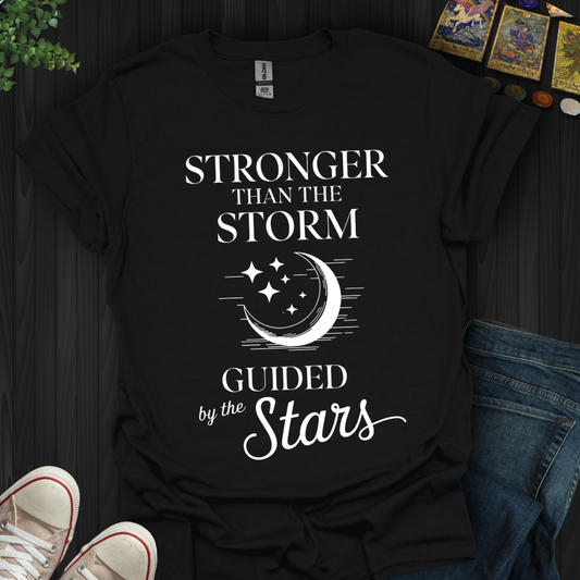 Stronger Than the Storm, Guided by the Stars T-Shirt