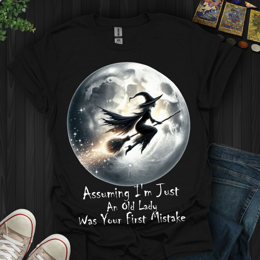 Assuming I'm Old Lady T-Shirt