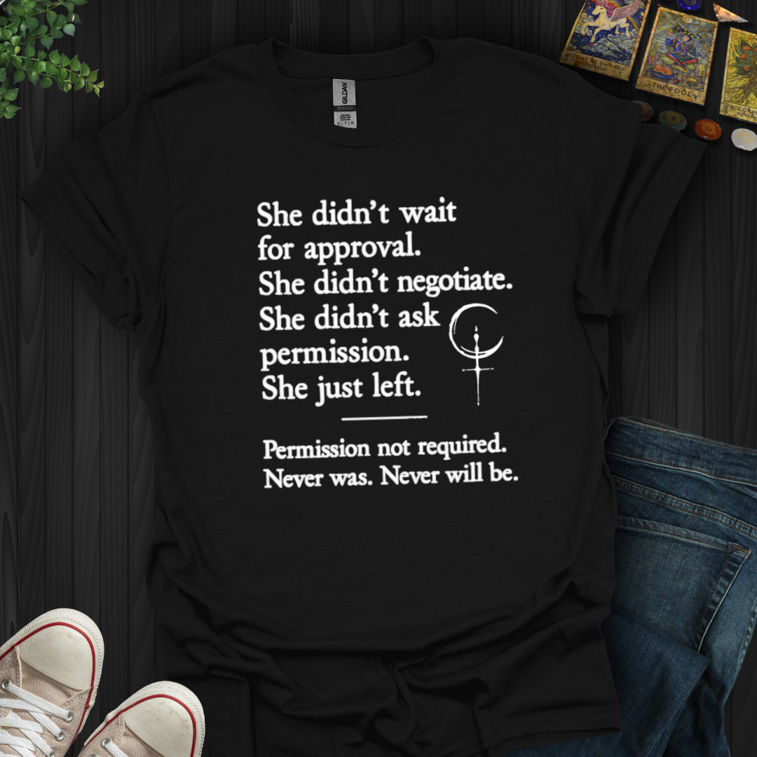 Permission Not Required T-Shirt