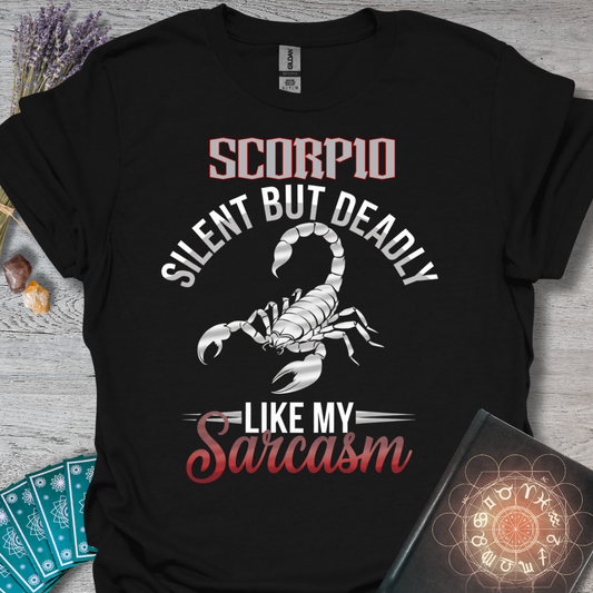 Silent But Deadly Scorpio T-Shirt