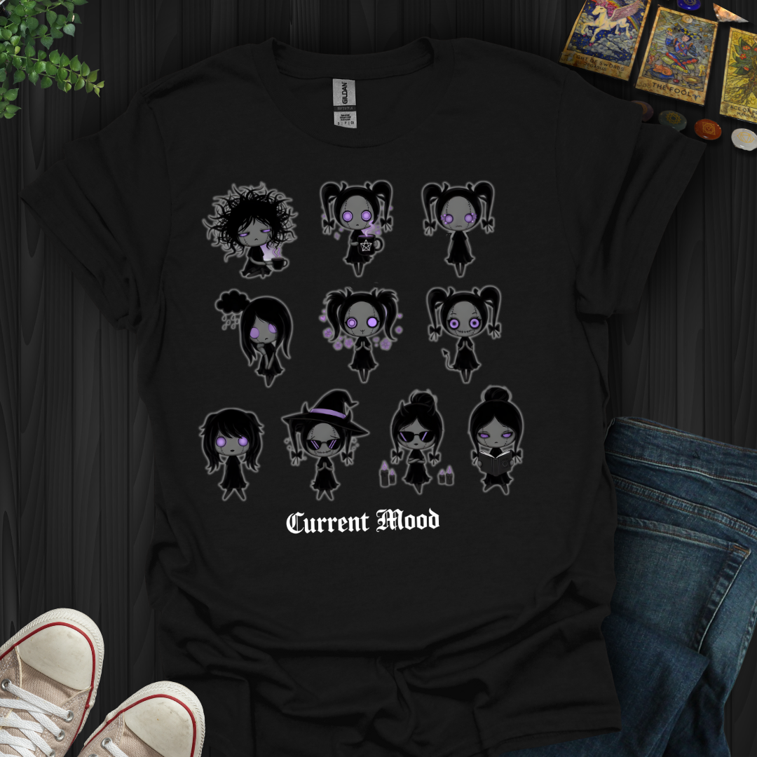 Current Mood: All of the Above T-Shirt