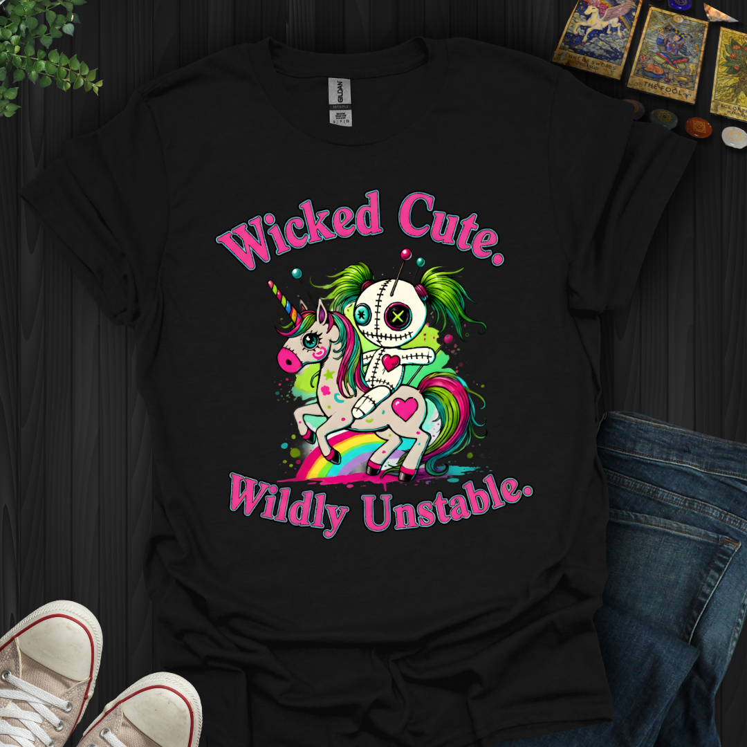 Wicked Cute. Wildly Unstable T-Shirt