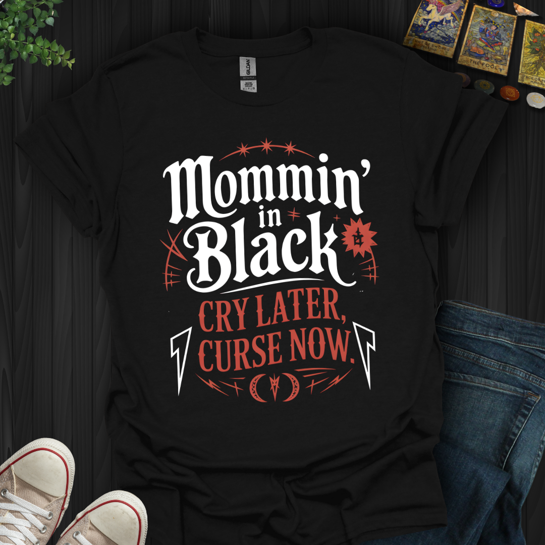 Mommin' in Black T-Shirt
