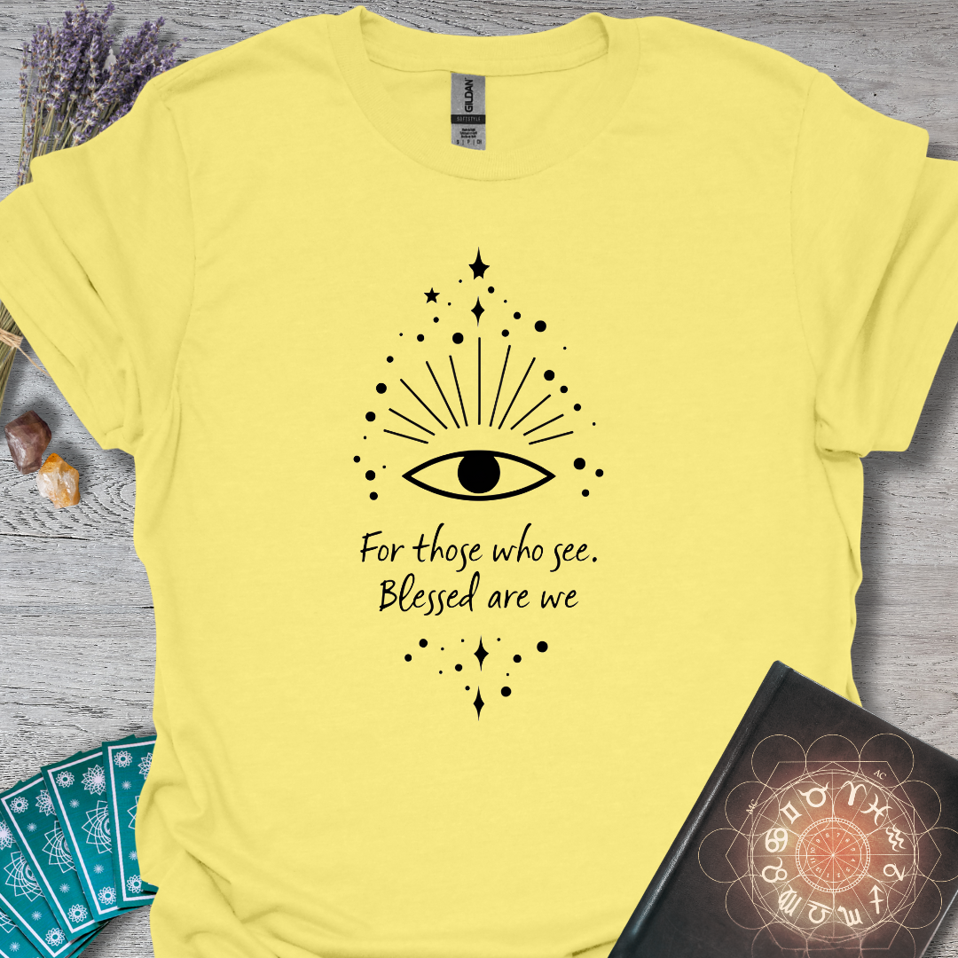 See Blessings T-Shirt