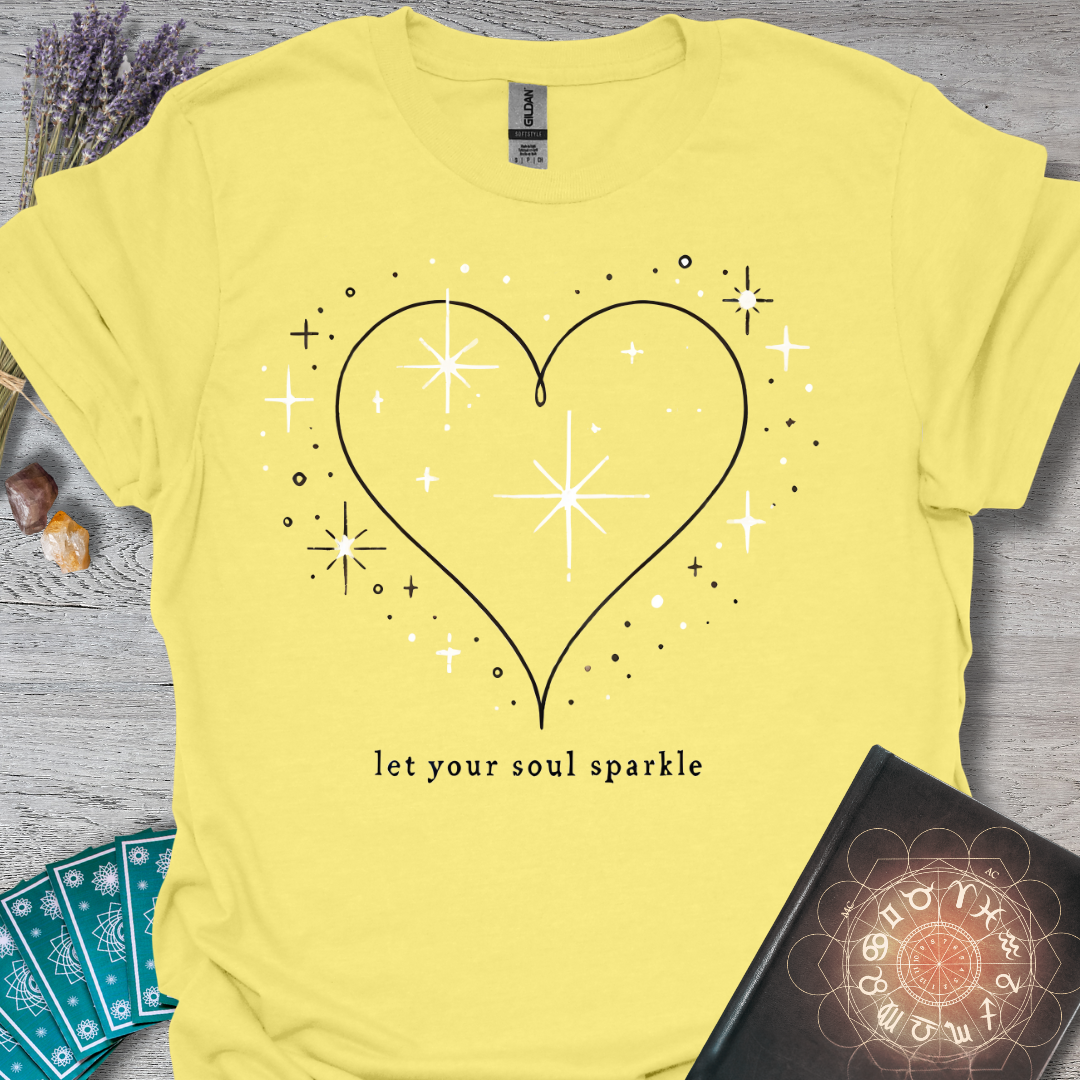 Let Your Soul Sparkle T-Shirt