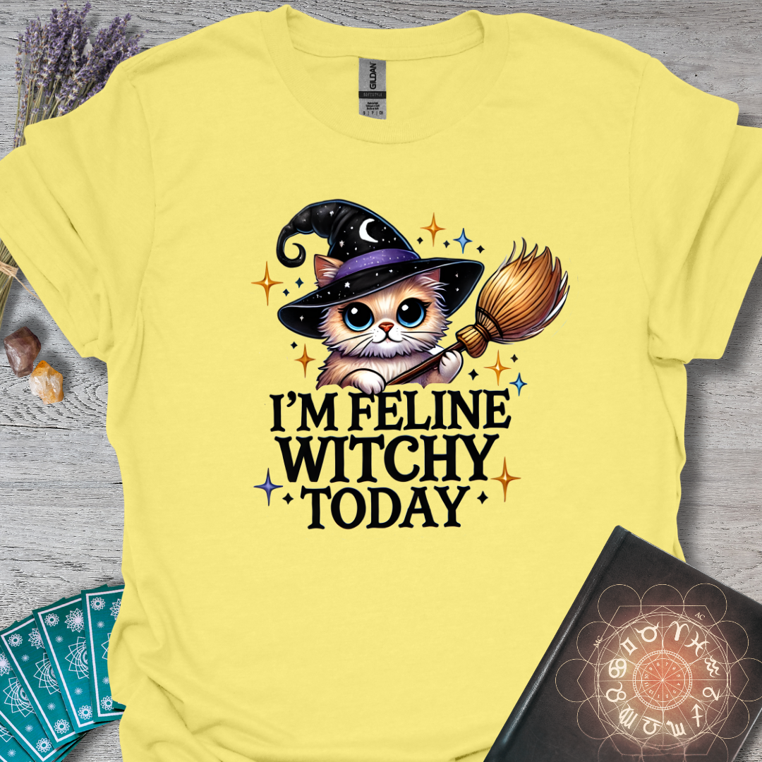 I'm Feline Witchy Today T-Shirt