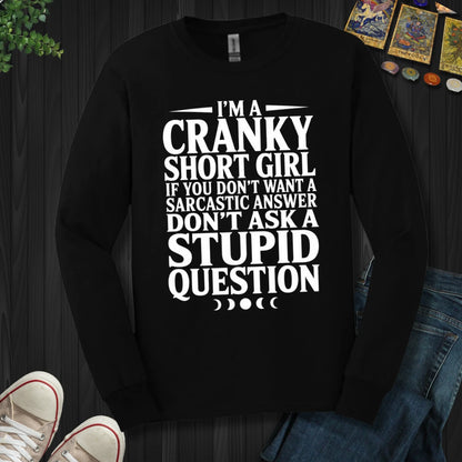 Cranky Short Girl Long Sleeve