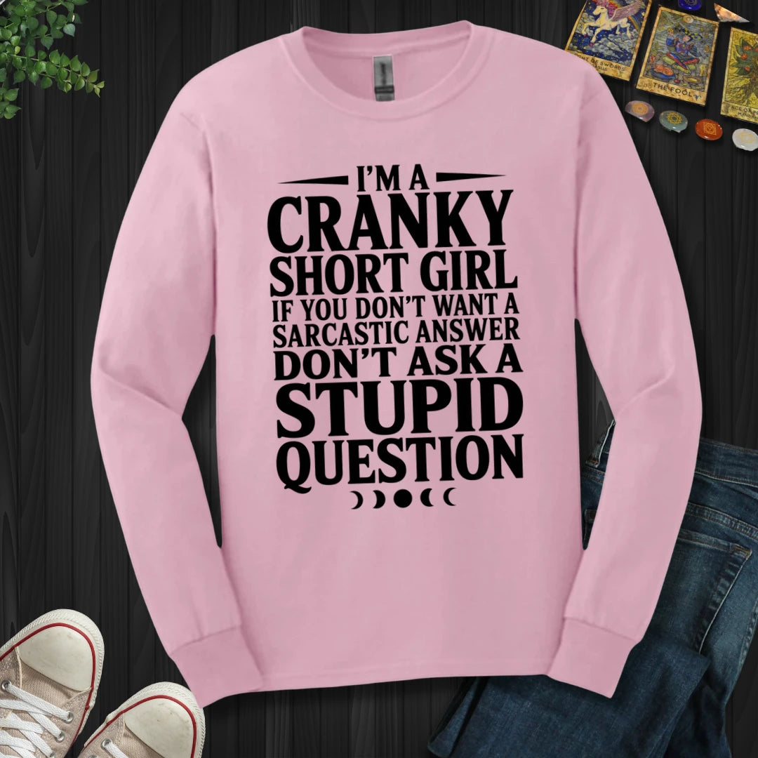Cranky Short Girl Long Sleeve