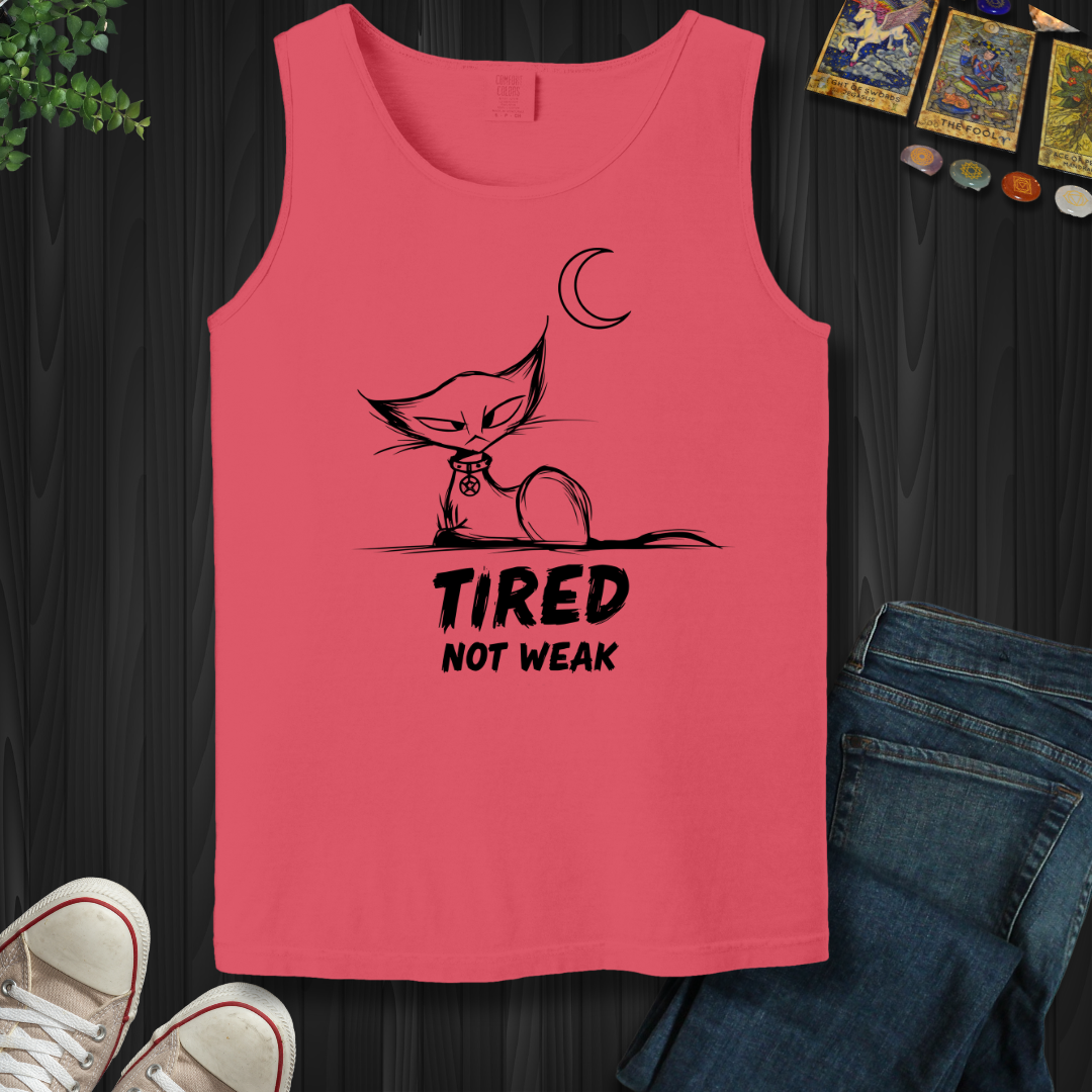 Tired .Not WeakTank Top