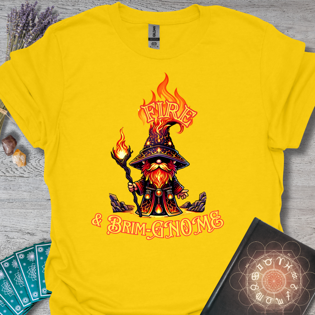 Fire and Brim-Gnome T-Shirt