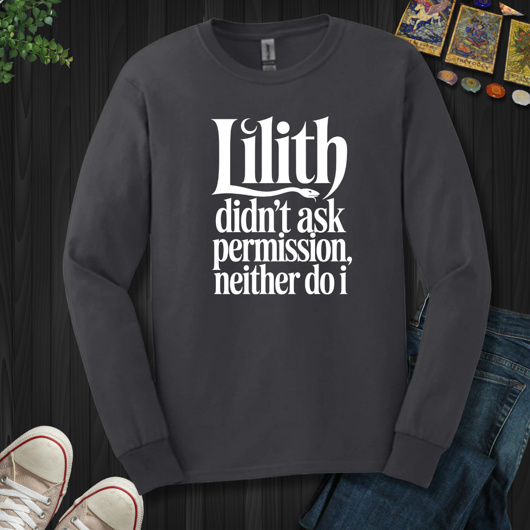Lilith Didn't Ask Permission Long Sleeve Tee