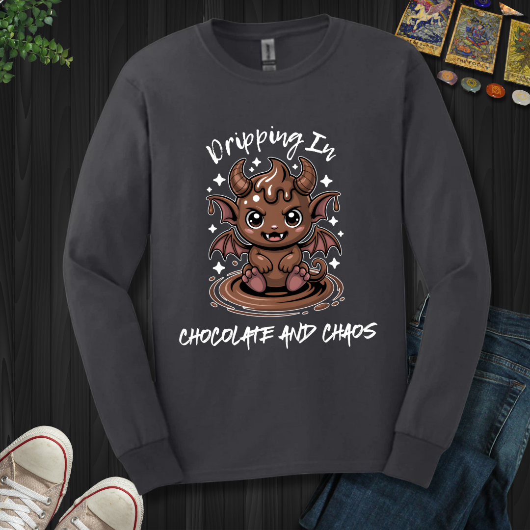 Dripping In Chocolate And Choas Long Sleeve Tee