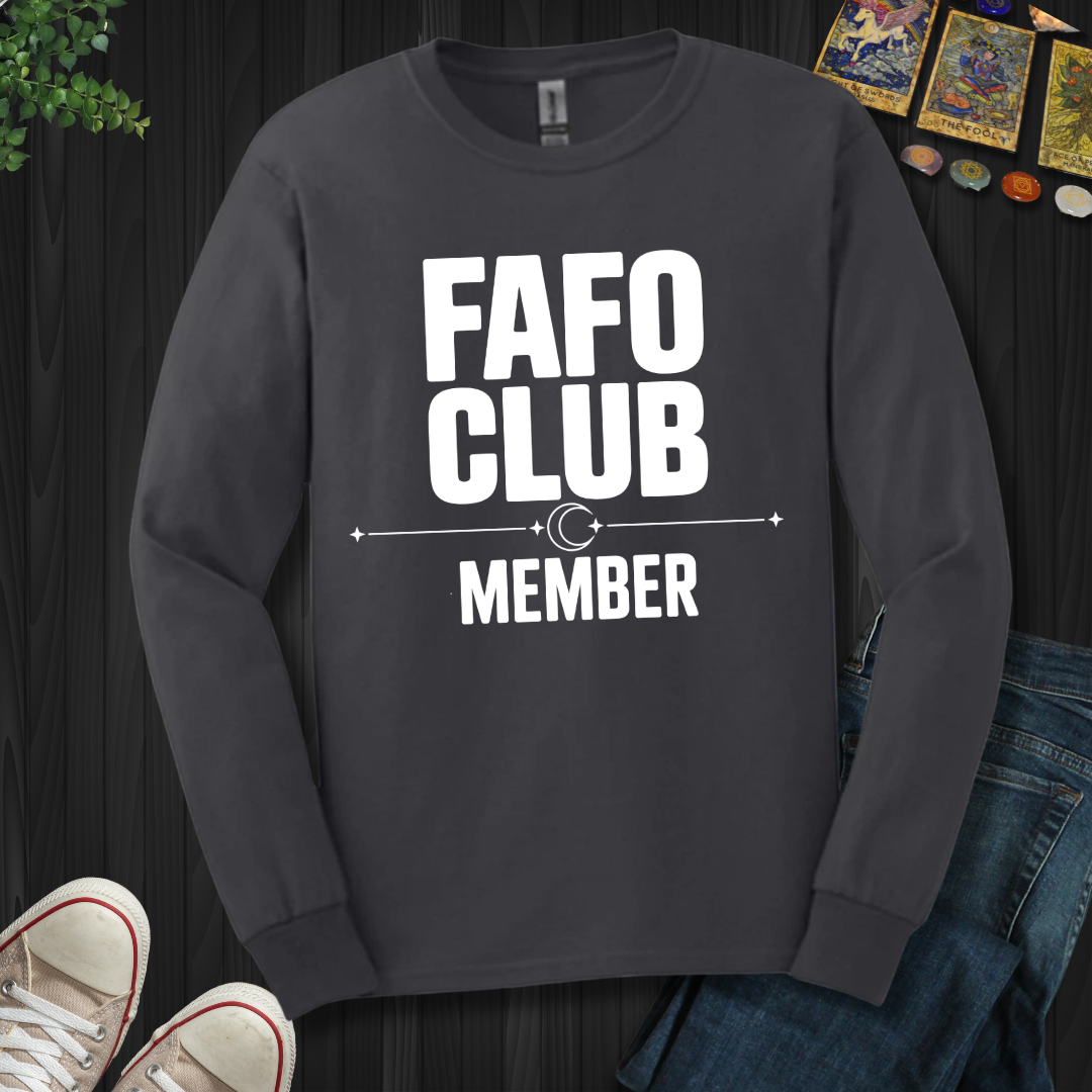 FAFO Club Member Long Sleeve