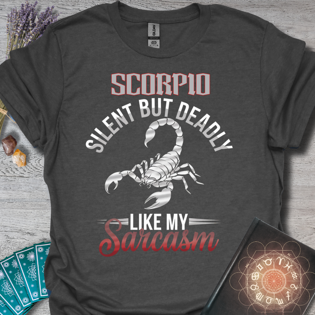 Silent But Deadly Scorpio T-Shirt