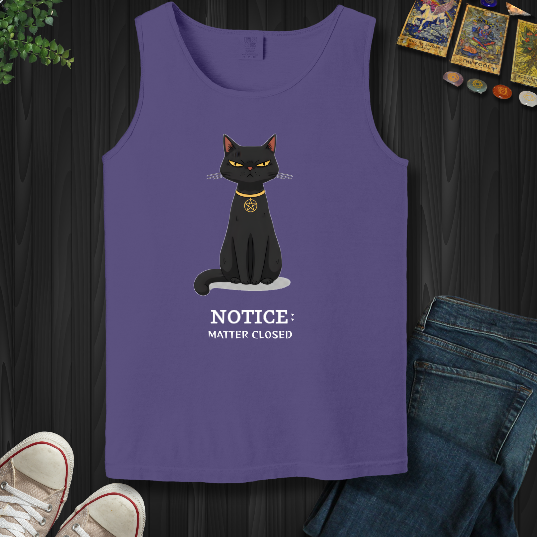 Notice: Matter Closed Tank Top