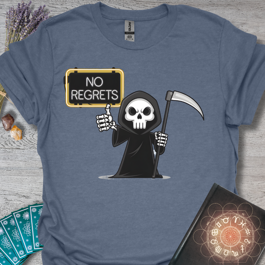 No Regrets T-Shirt