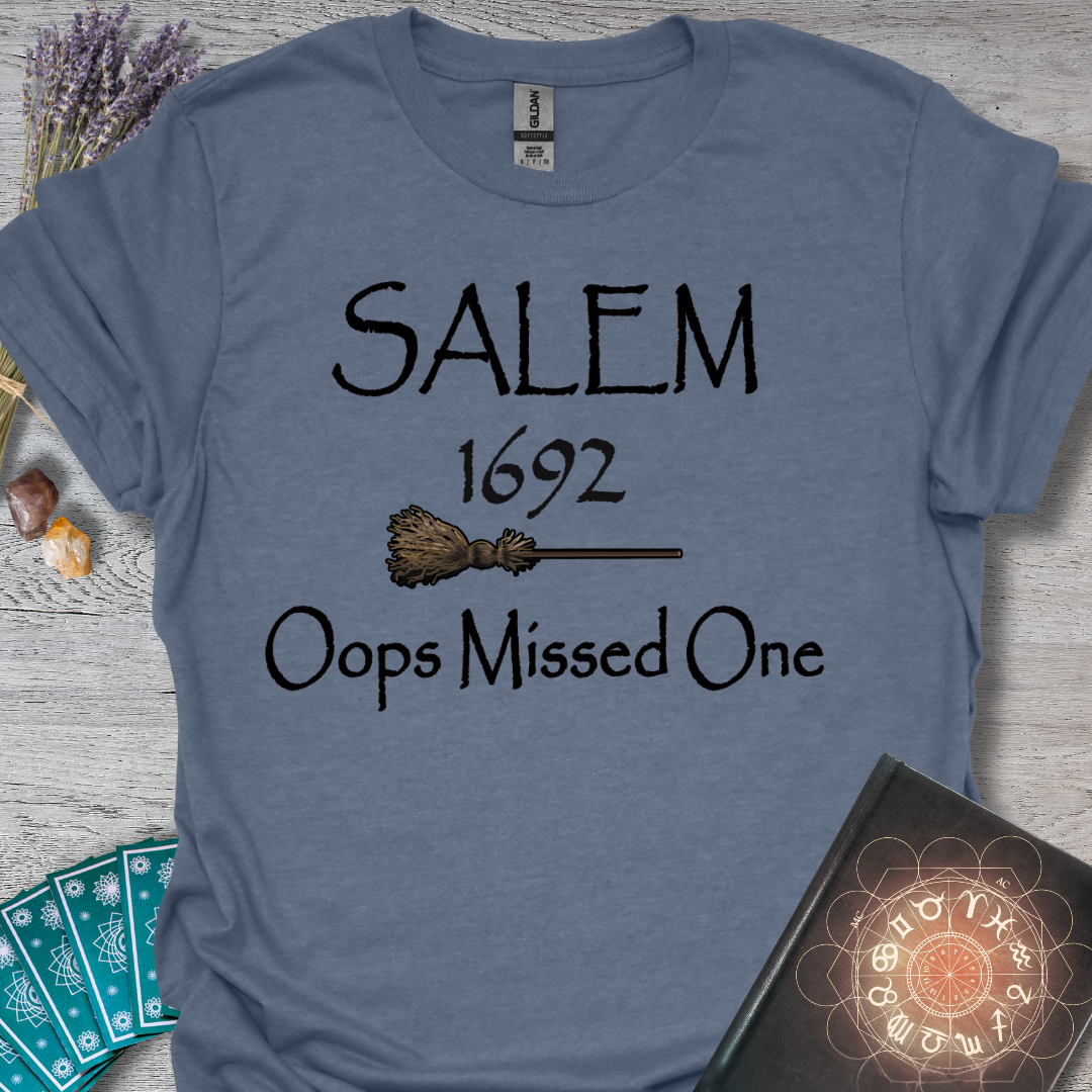 Salem-Oops Missed One T-Shirt