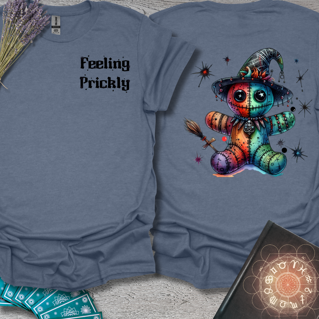 Feeling Prickly Voodoo Witch Front and Back T-Shirt