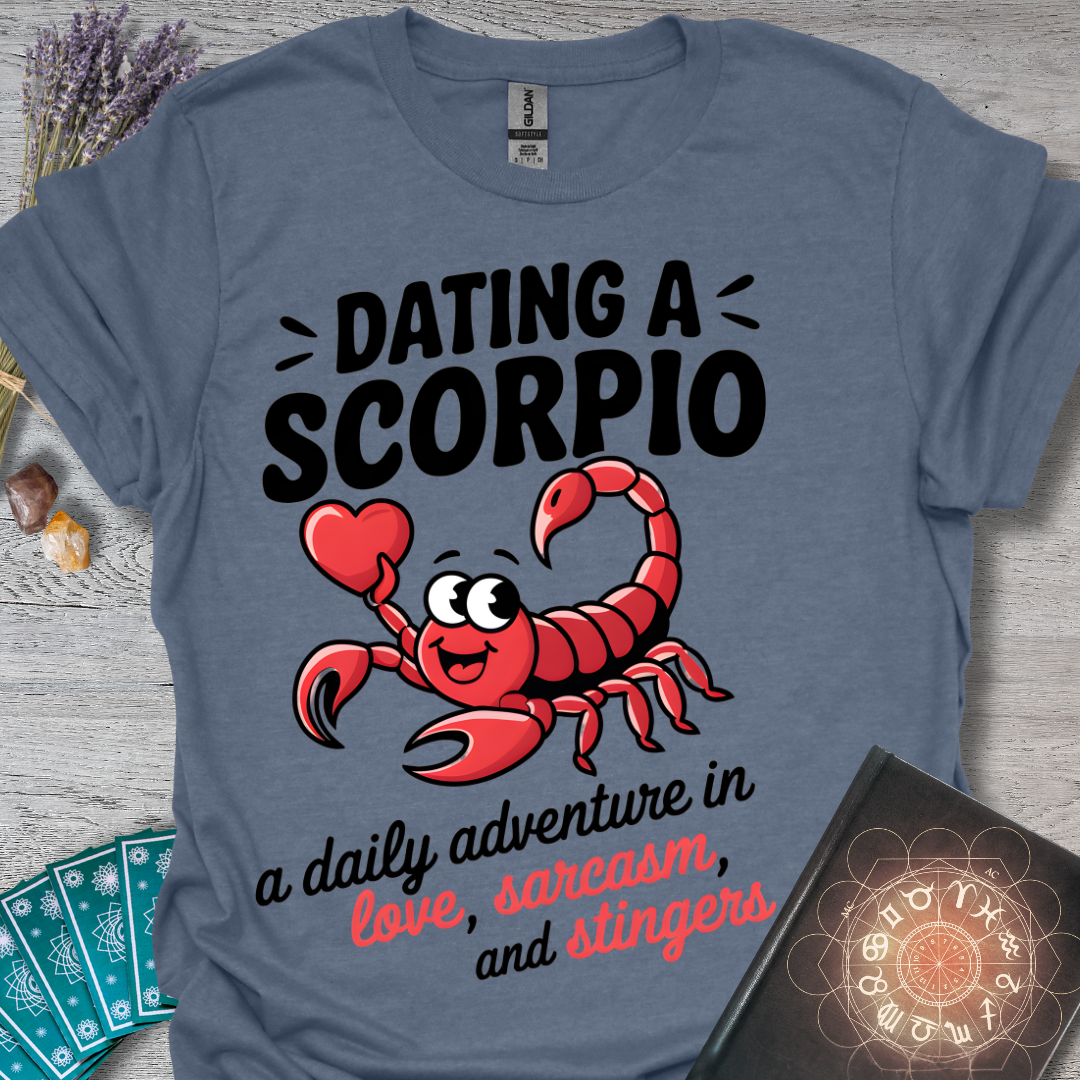 Dating a Scorpio T-Shirt