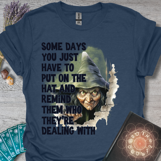 Some Days Reminder T-Shirt