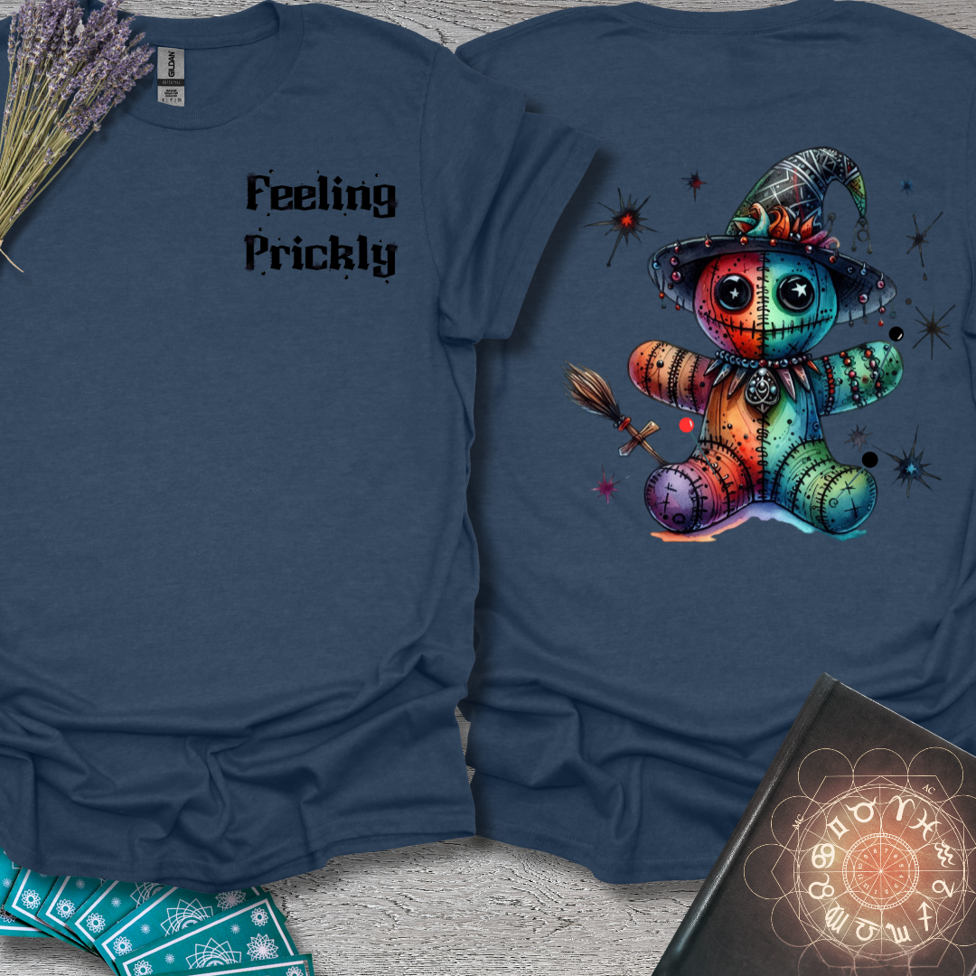 Feeling Prickly Voodoo Witch Front and Back T-Shirt