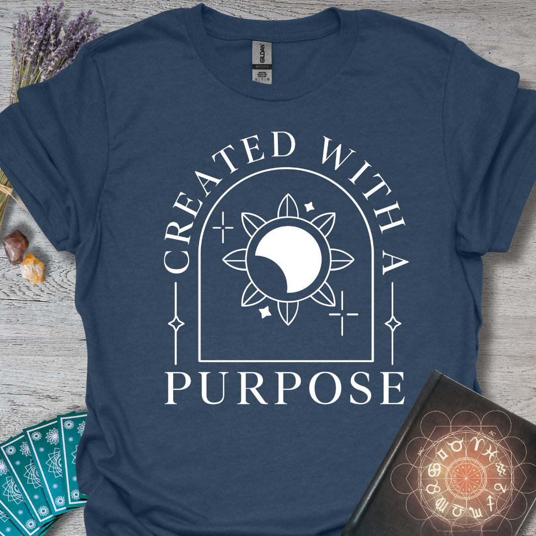 Created With A Purpose T-Shirt