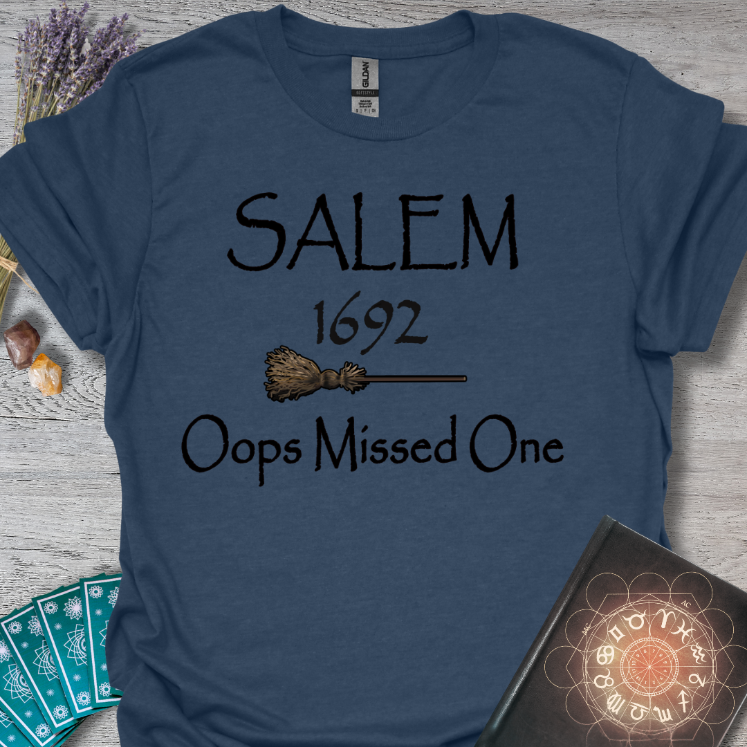 Salem-Oops Missed One T-Shirt
