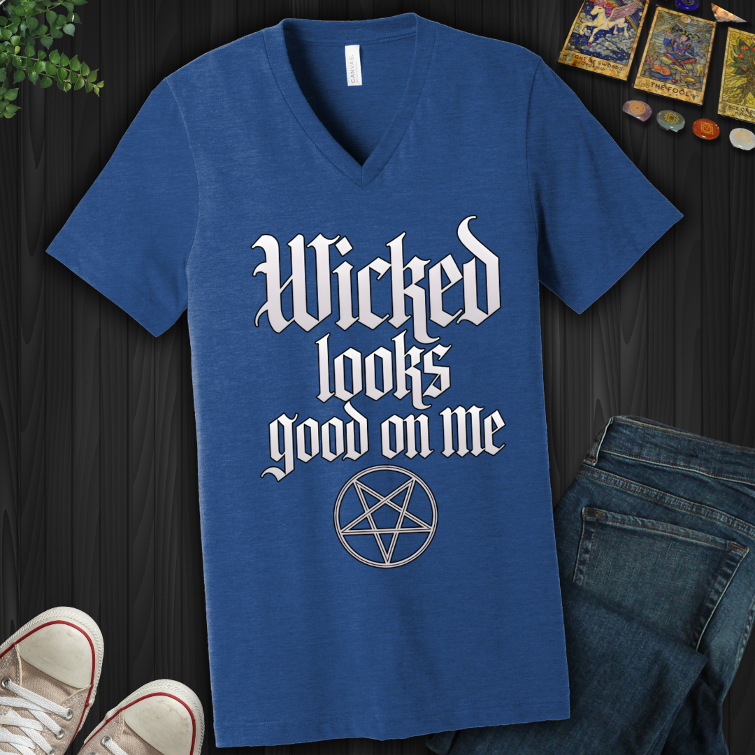 Wicked Looks Good on Me V-Neck Tee