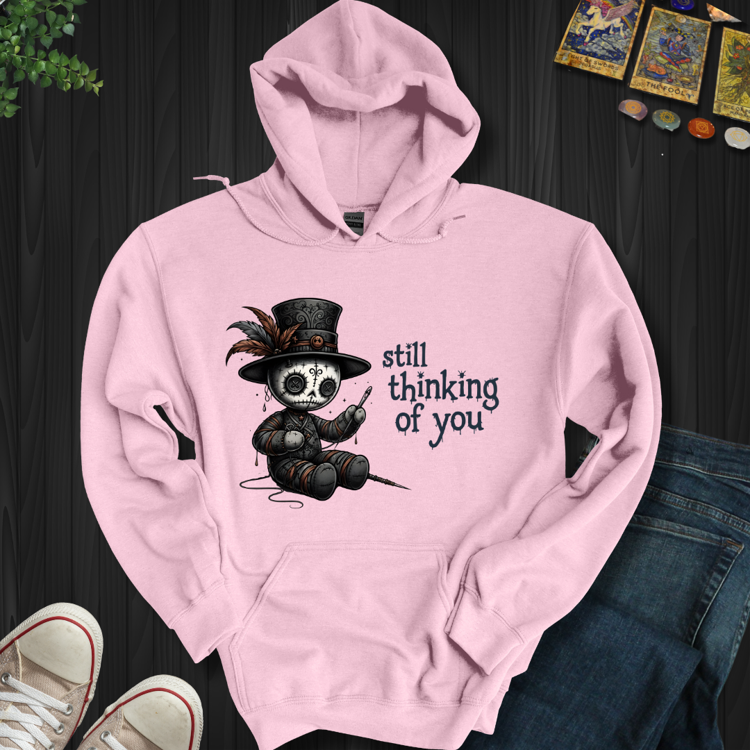 Still Thinking Of You Voodoo Hooded Sweatshirt