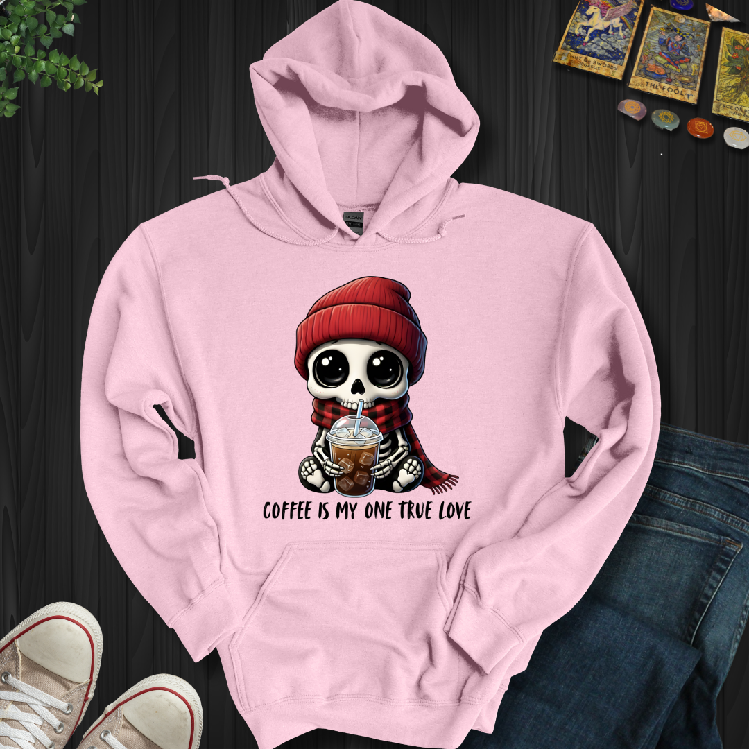 Coffee Is My One True Love Hooded Sweatshirt