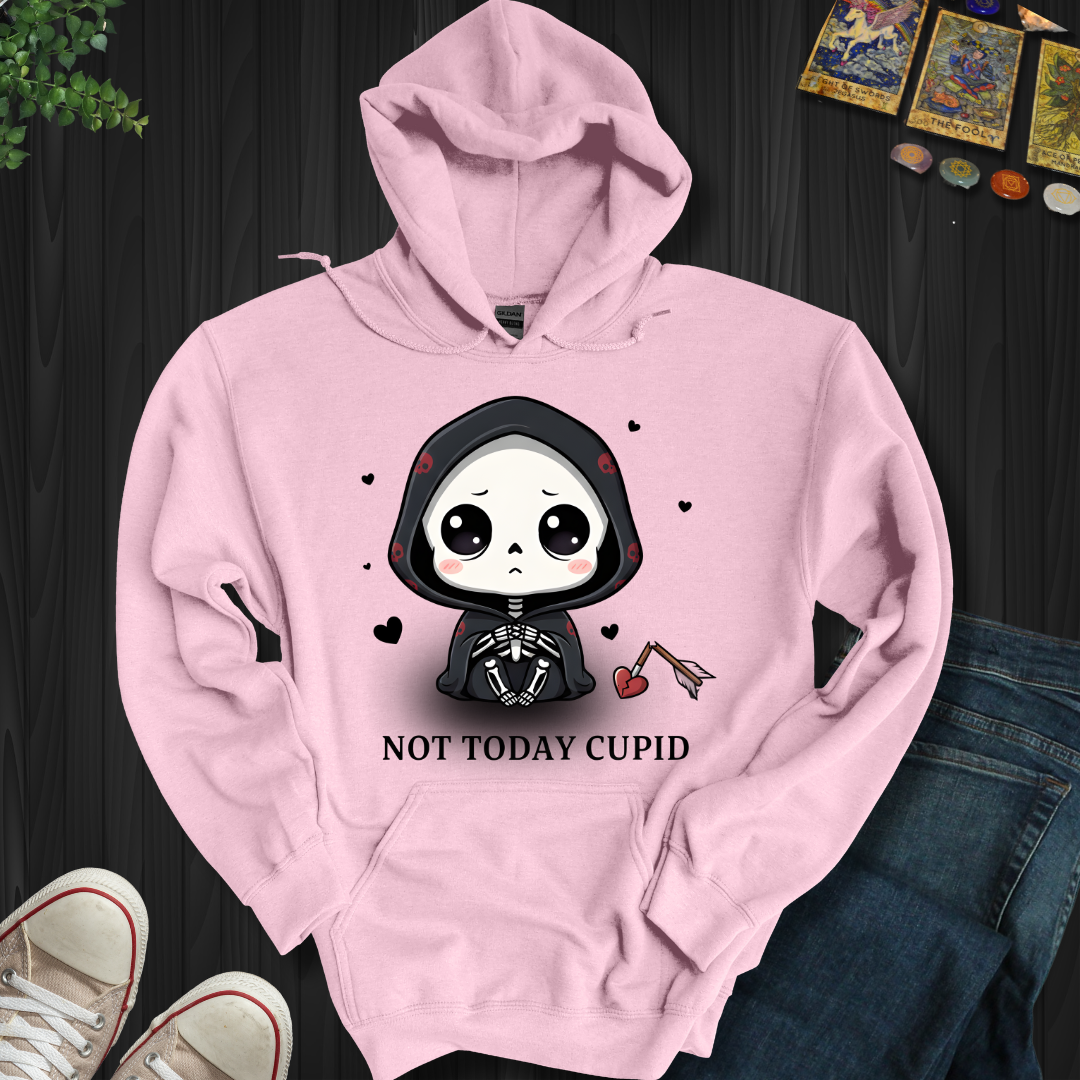 Not Today Cupid Hooded Sweatshirt